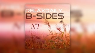 【專輯】Relaxdaily B-SIDES N°1